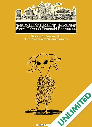 District 14: Season 2 Vol. 6: The Covington Neighborhood